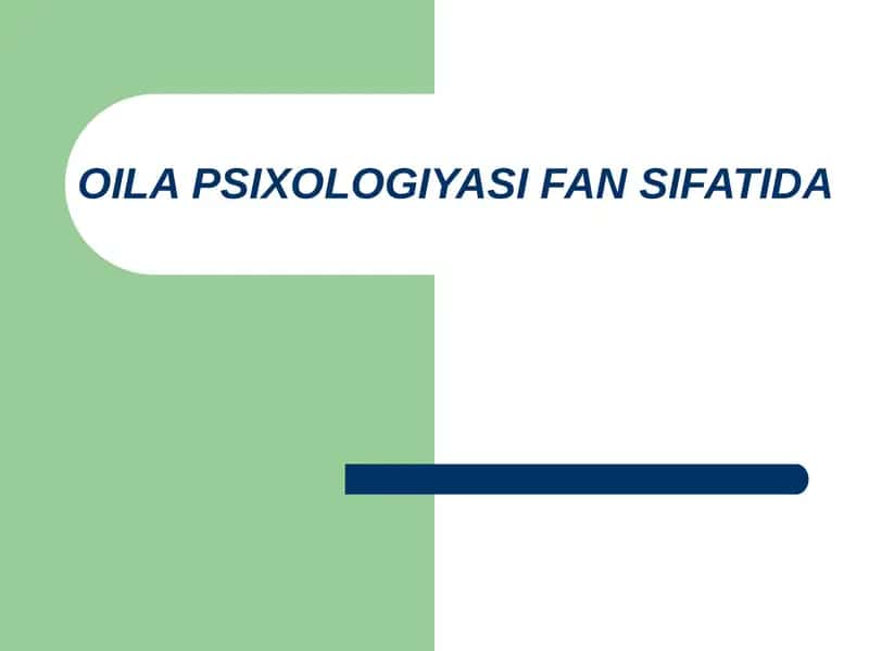 Oilasi Psixologiyasi Fani Sifatida