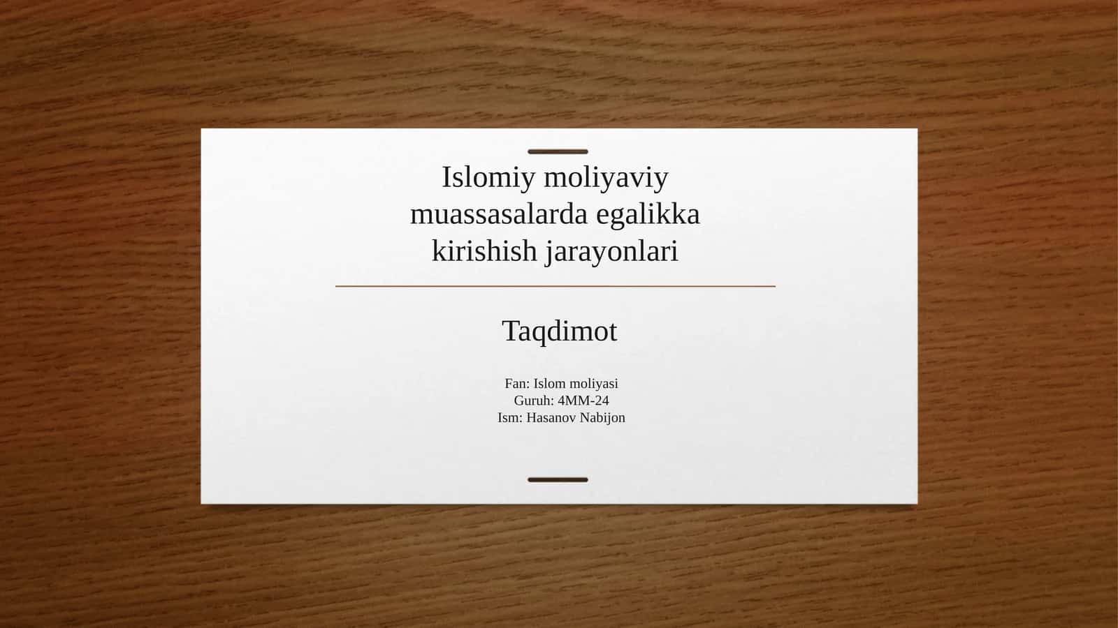 Taqdimot: Islomiy moliyaviy muassasalarda egalikka kirishish jarayonlari