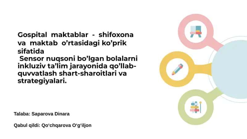 Sensor nuqsoni bo’lgan bolalarni inkluziv ta’lim jarayonida qo’llab-quvvatlash shart-sharoitlari va strategiyalari