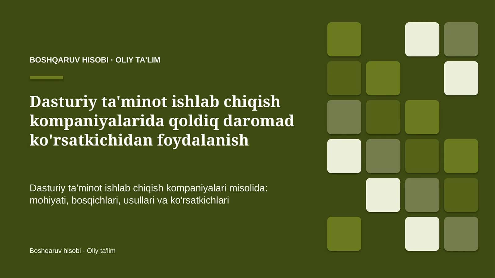 dasturiy ta'minot ishlab chiqish kompaniyalarida qoldiq daromad ko'rsatkichidan foydalanish 8629