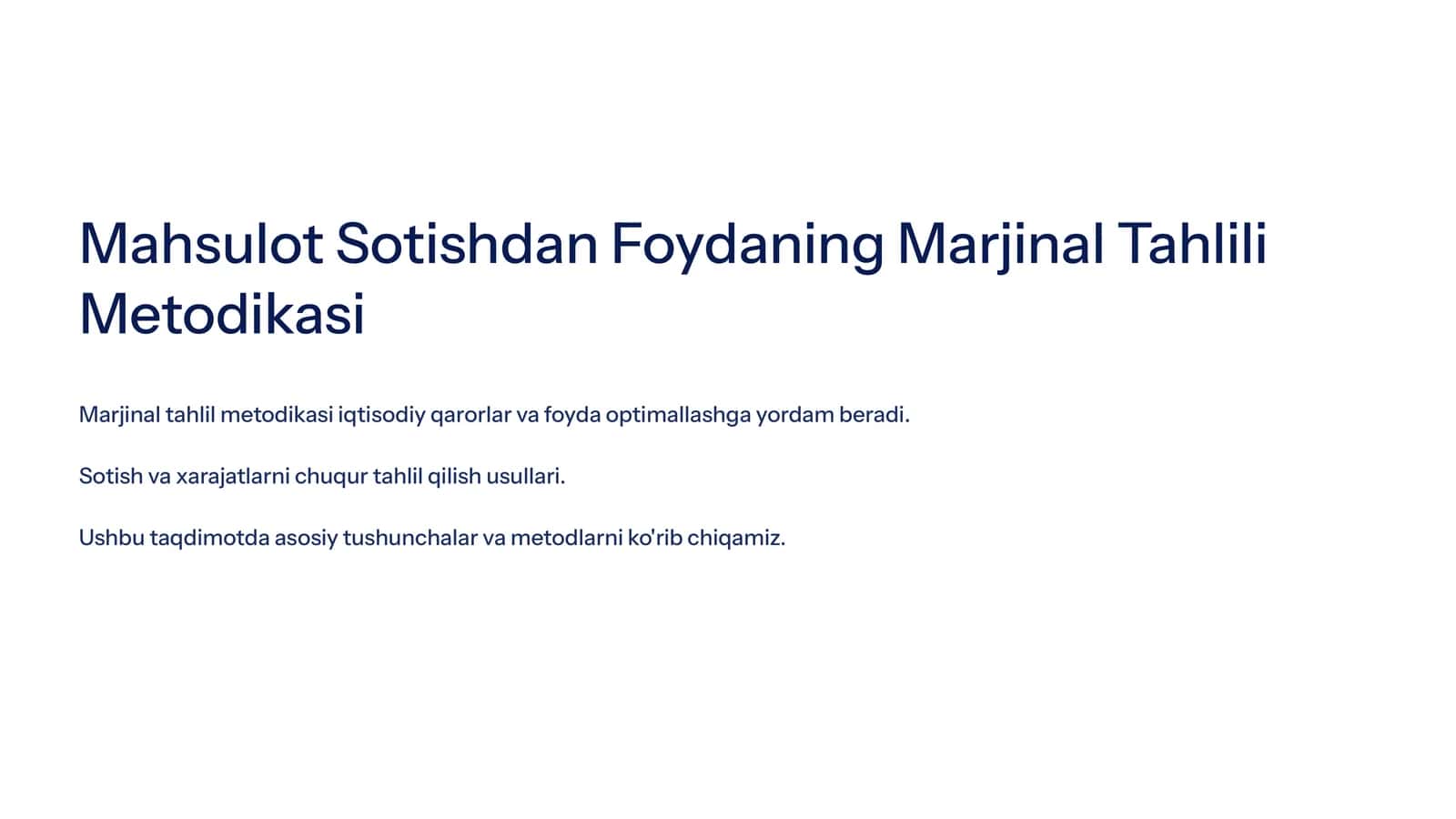Mahsulot Sotishdan Foydaning Marjinal Tahlili Metodikasi