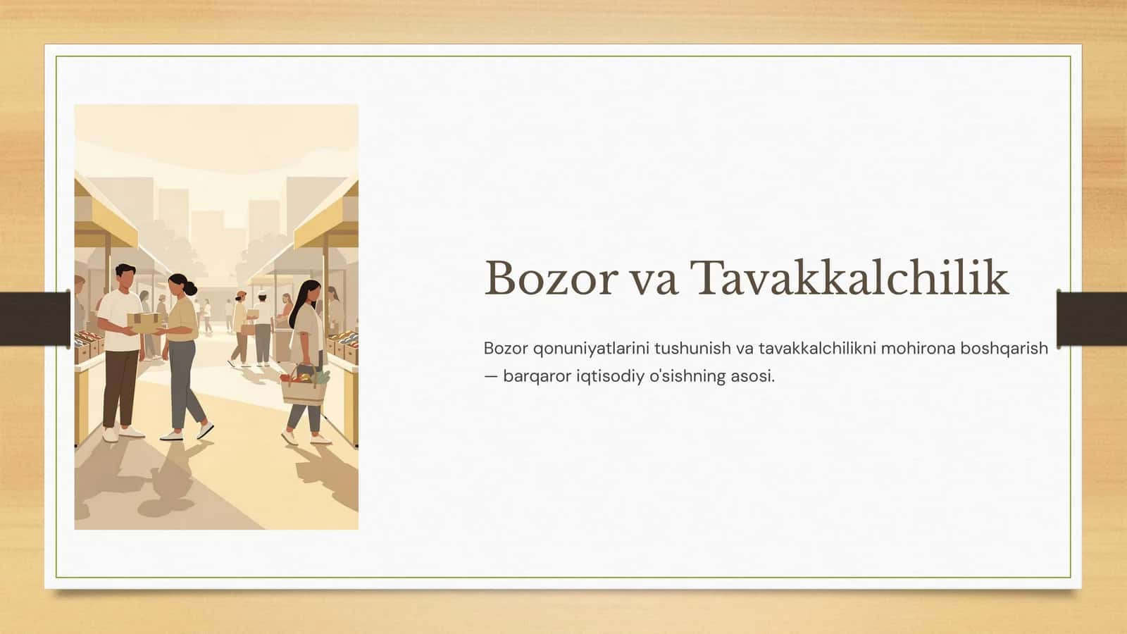 Bozor va Tavakkalchilik