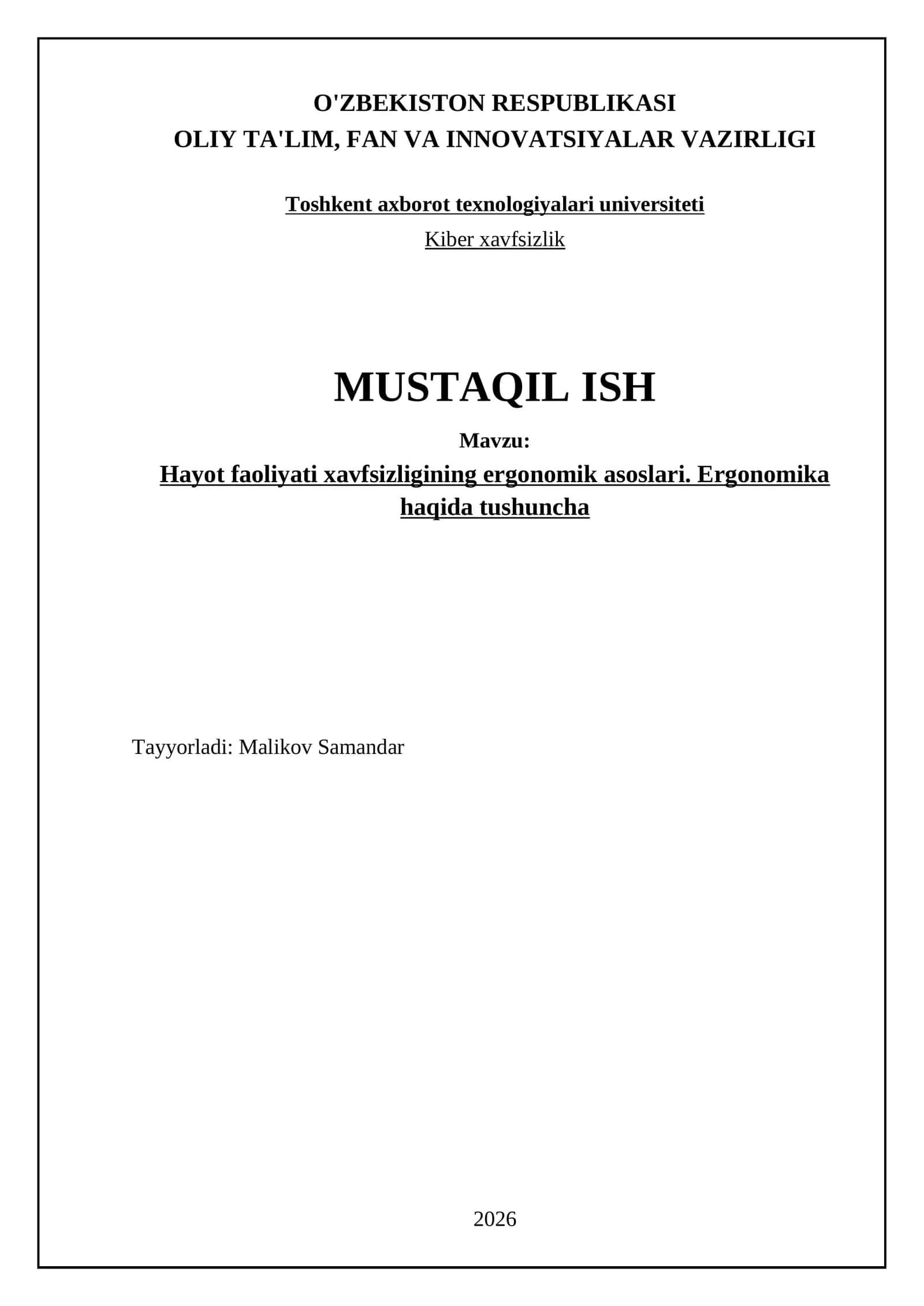 Hayot faoliyati xavfsizligining ergonomik asoslari. Ergonomika haqida tushuncha