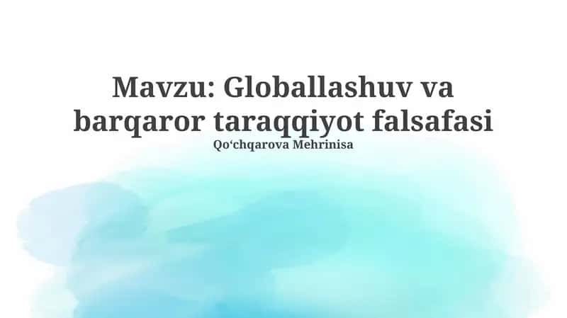 Globallashuv va barqaror taraqqiyot falsafasi