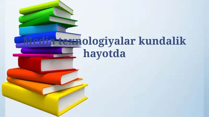 Kundalik hayotda media texnologiyalari: Qo'llanilishi va ta'siri