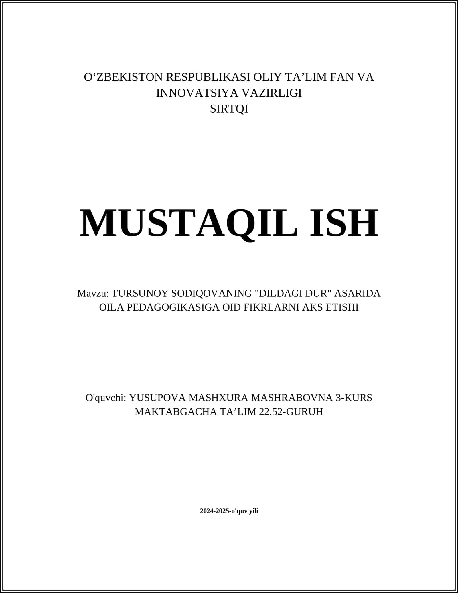 TURSUNOY SODIQOVANING "DILDAGI DUR" ASARIDA OILA PEDAGOGIKASIGA OID FIKRLARNI AKS ETISHI