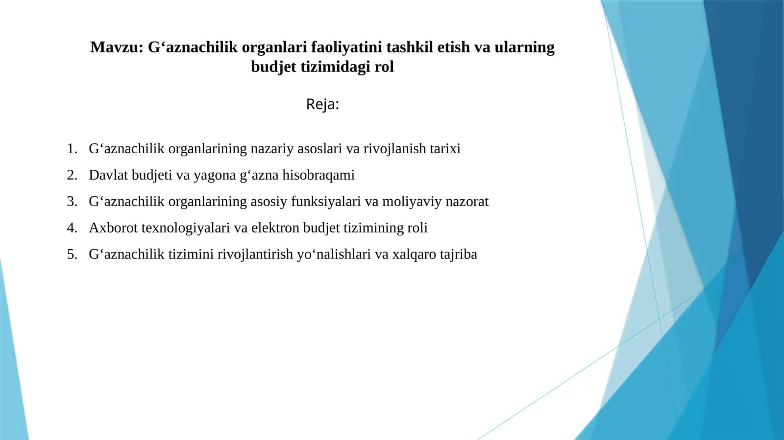 Gʻaznachilik organlari faoliyatini tashkil etish va ularning budjet tizimidagi roli