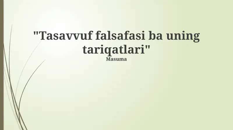 Tasavvuf falsafasi ba uning tariqatlari