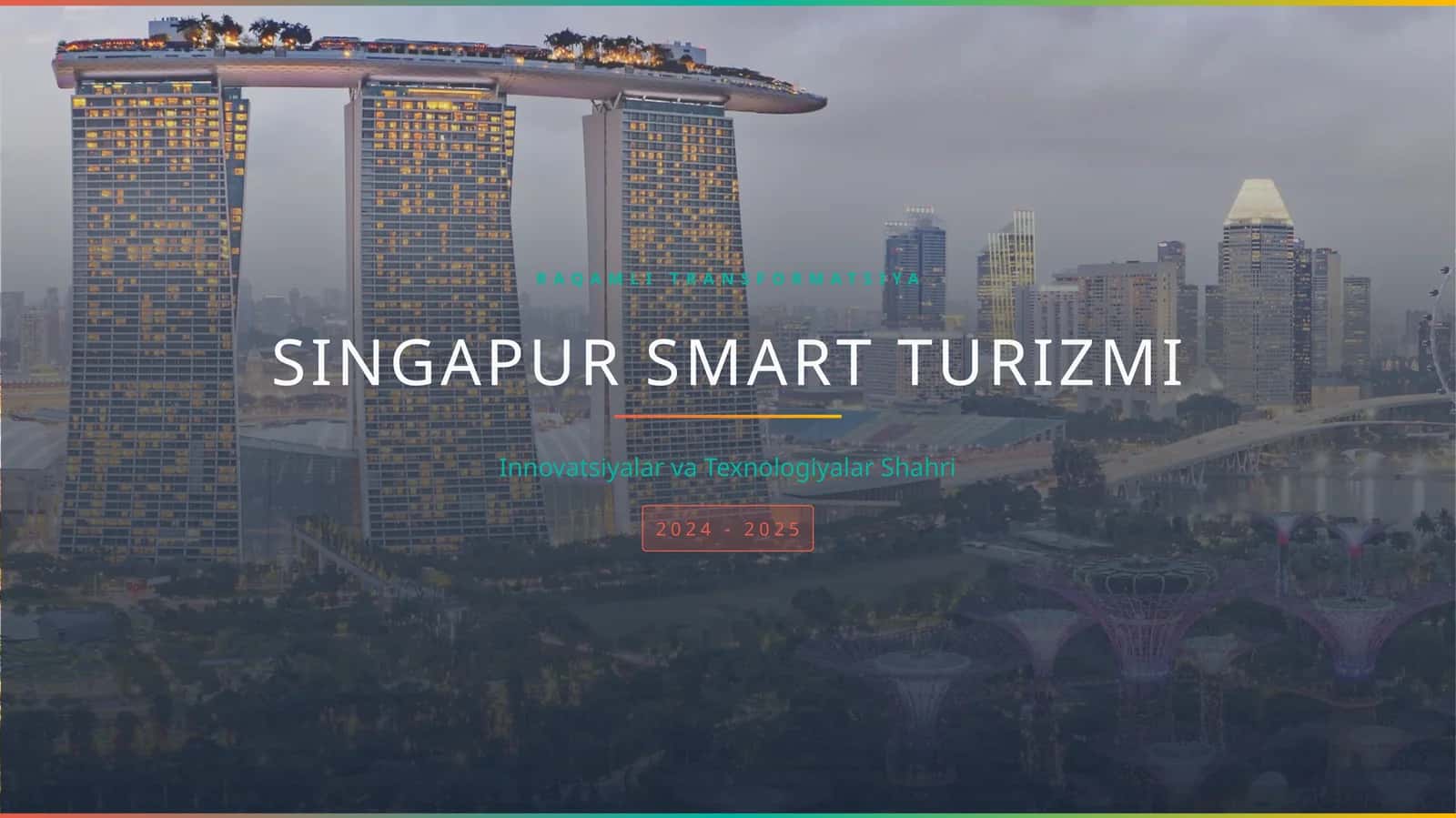 Singapur Smart Turizmi
