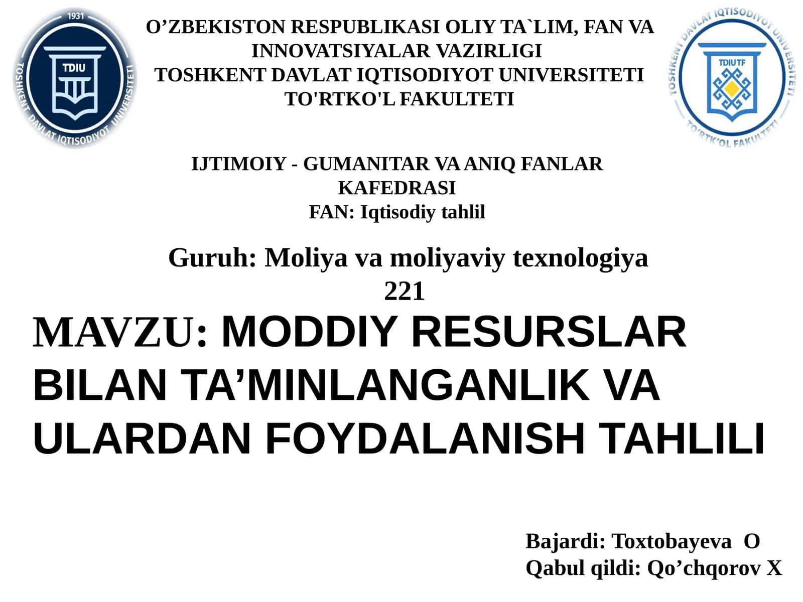MODDIY RESURSLAR BILAN TA’MINLANGANLIK VA ULARDAN FOYDALANISH TAHLILI
