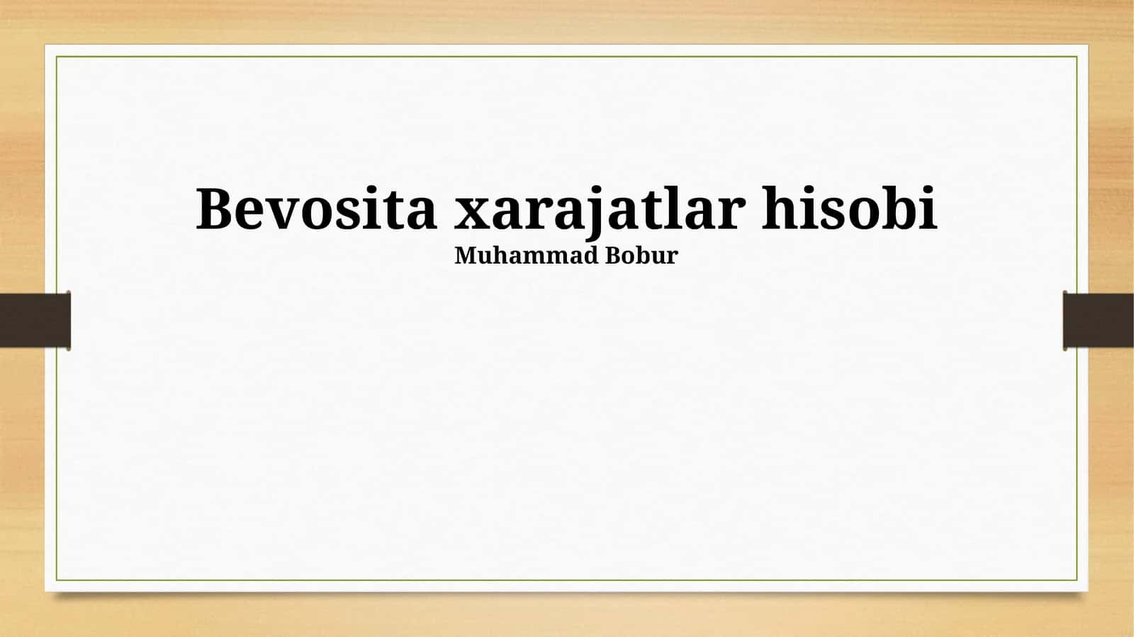 Bevosita xarajatlar hisobi