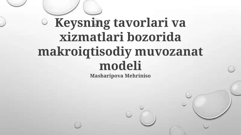 Keysning tavorlari va xizmatlari bozorida makroiqtisodiy muvozanat modeli