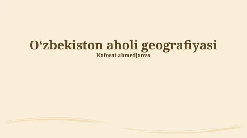 Oʻzbekiston aholi geografiyasi