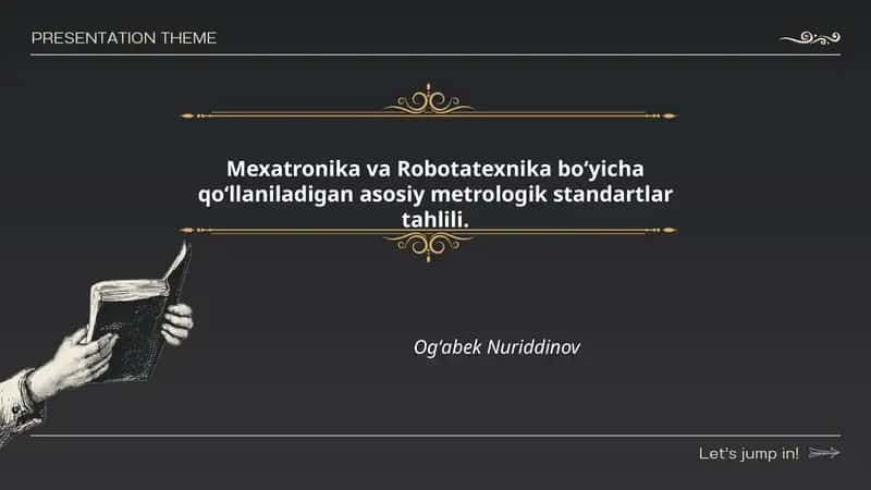 Mexatronika va Robotatexnika boʻyicha qoʻllaniladigan asosiy metrologik standartlar tahlili