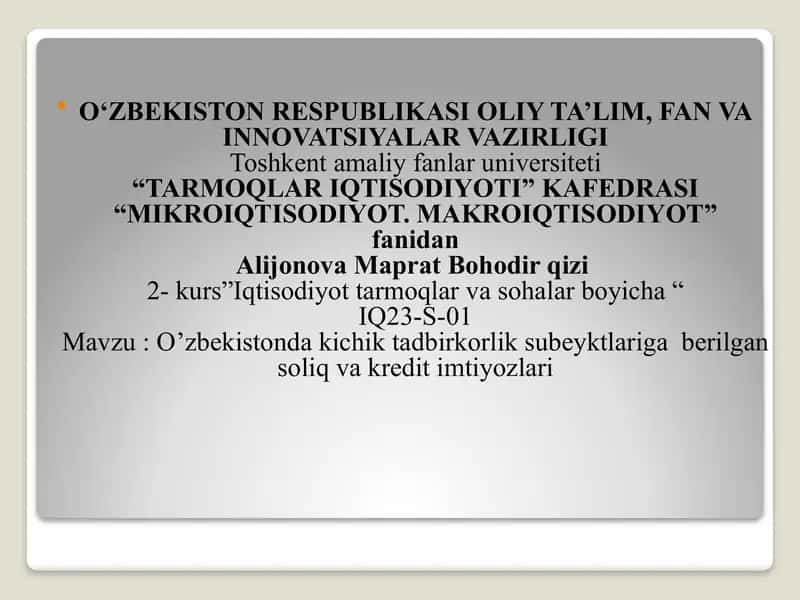 O’zbekistonda kichik tadbirkorlik subeyktlariga berilgan soliq va kredit imtiyozlari