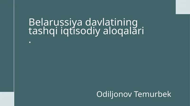 Belarussiya Davlatining Taşqiiqtisodiy Aloqalari