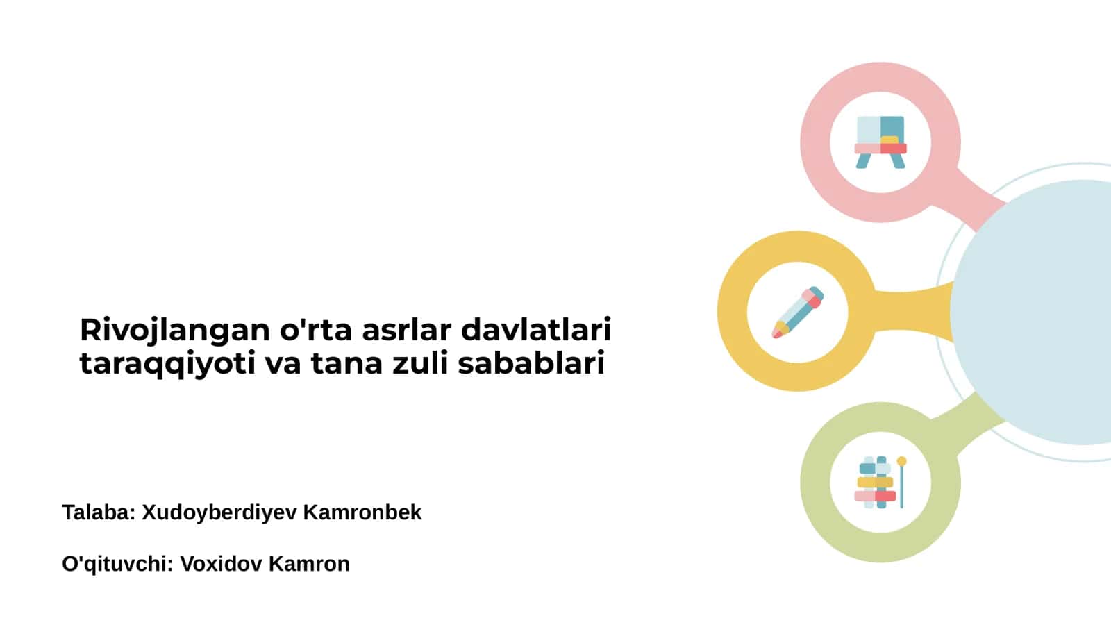 O'rta asrlar davlatlari taraqqiyoti va tana zuli sabablari
