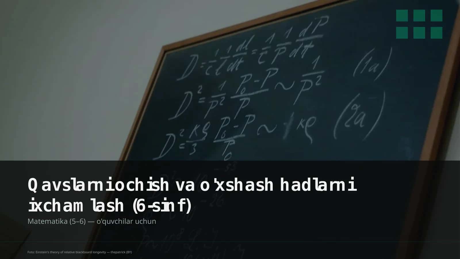 Qavslarni ochish va o'xshash hadlarni ixchamlash (6-sinf)