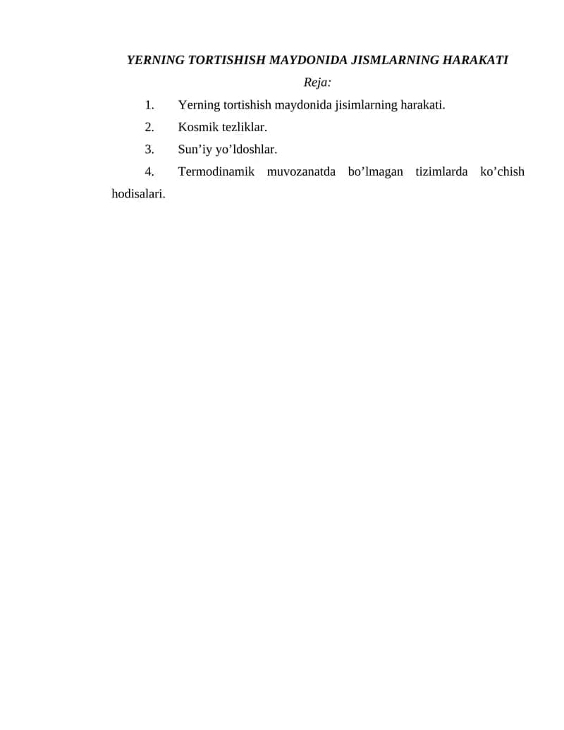 YERNING TORTISHISH MAYDONIDA JISMLARNING HARAKATI