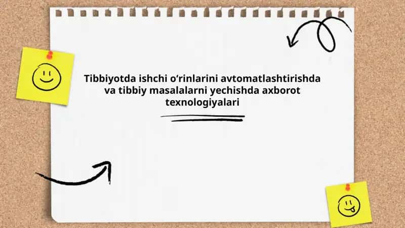 Tibbiyotda ishchi oʻrinlarini avtomatlashtirishda va tibbiy masalalarni yechishda axborot texnologiyalari