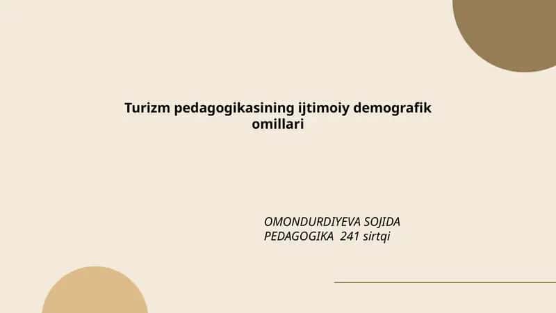 Turizm pedagogikasining ijtimoiy demografik omillari
