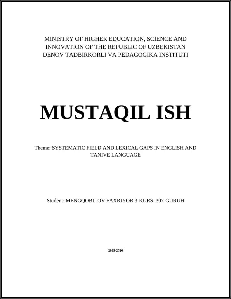 Systematic Field Gaps and Lexical Gaps: A Theoretical Framework for English and Tanive