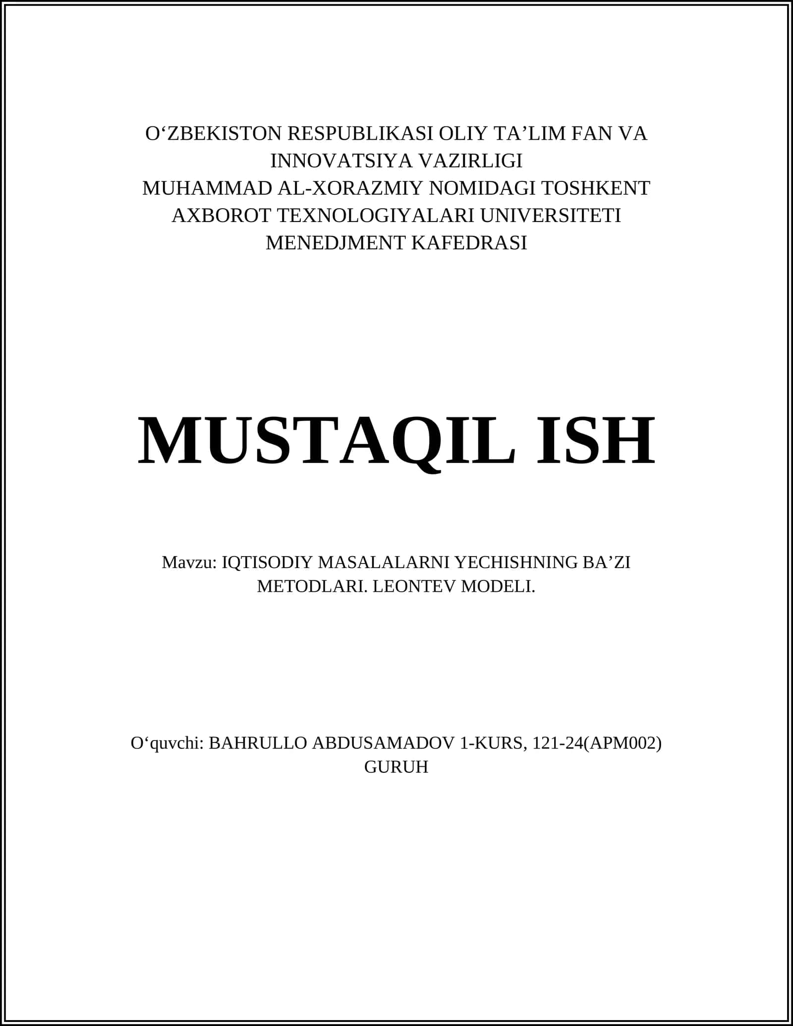 MUHAMMAD AL-XORAZMIY NOMIDAGI TOSHKENT AXBOROT TEXNOLOGIYALARI UNIVERSITETI MENEDJMENT KAFEDRASI MUSTAQIL ISH