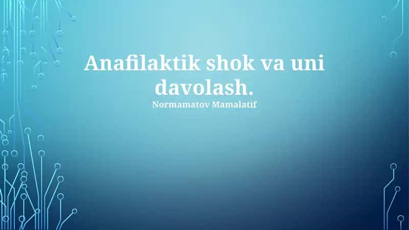 Anafilaktik shok va uni davolash