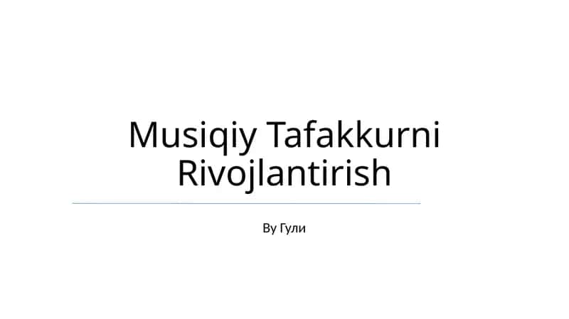 Musiqiy Tafakkurni Rivojlantirish