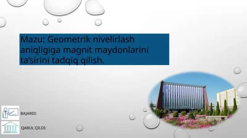 Geometrik nivelirlash aniqligiga magnit maydonlarini ta’sirini tadqiq qilish