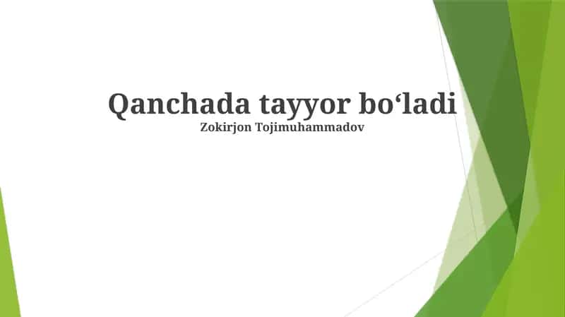 Qanchada tayyor boʻladi
