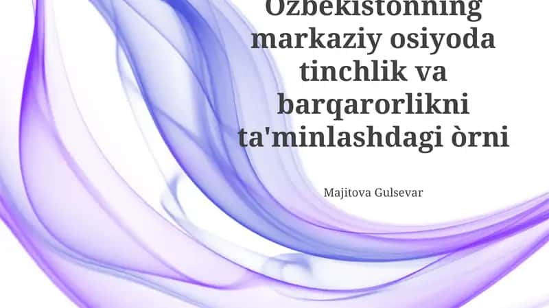 O'zbekistonning Geostrategik Ahamiyati