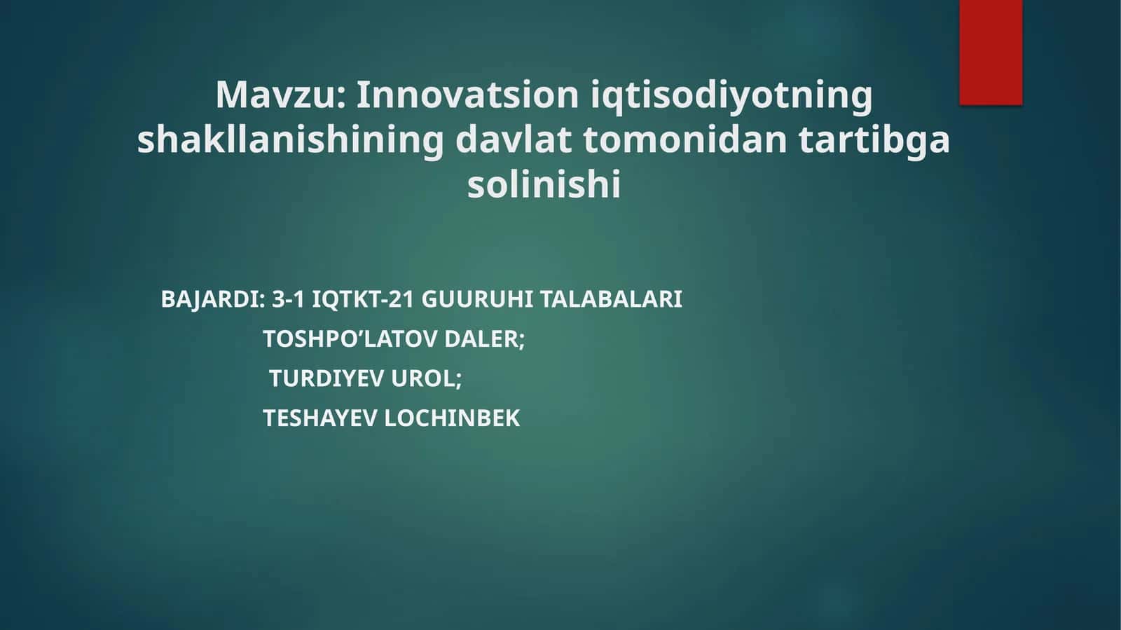 Innovatsion iqtisodiyotning shakllanishi ning davlat tomonidan tartibga solinishi