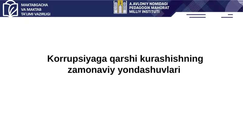 Korrupsiyaga qarshi kurashishning zamonaviy yondashuvlari