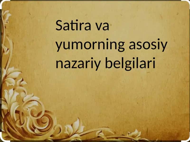 Satira va yumorning asosiy nazariy belgilari