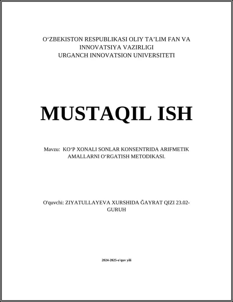 KO‘P XONALI SONLAR KONSENTRIDA ARIFMETIK AMALLARNI O‘RGATISH METODIKASI
