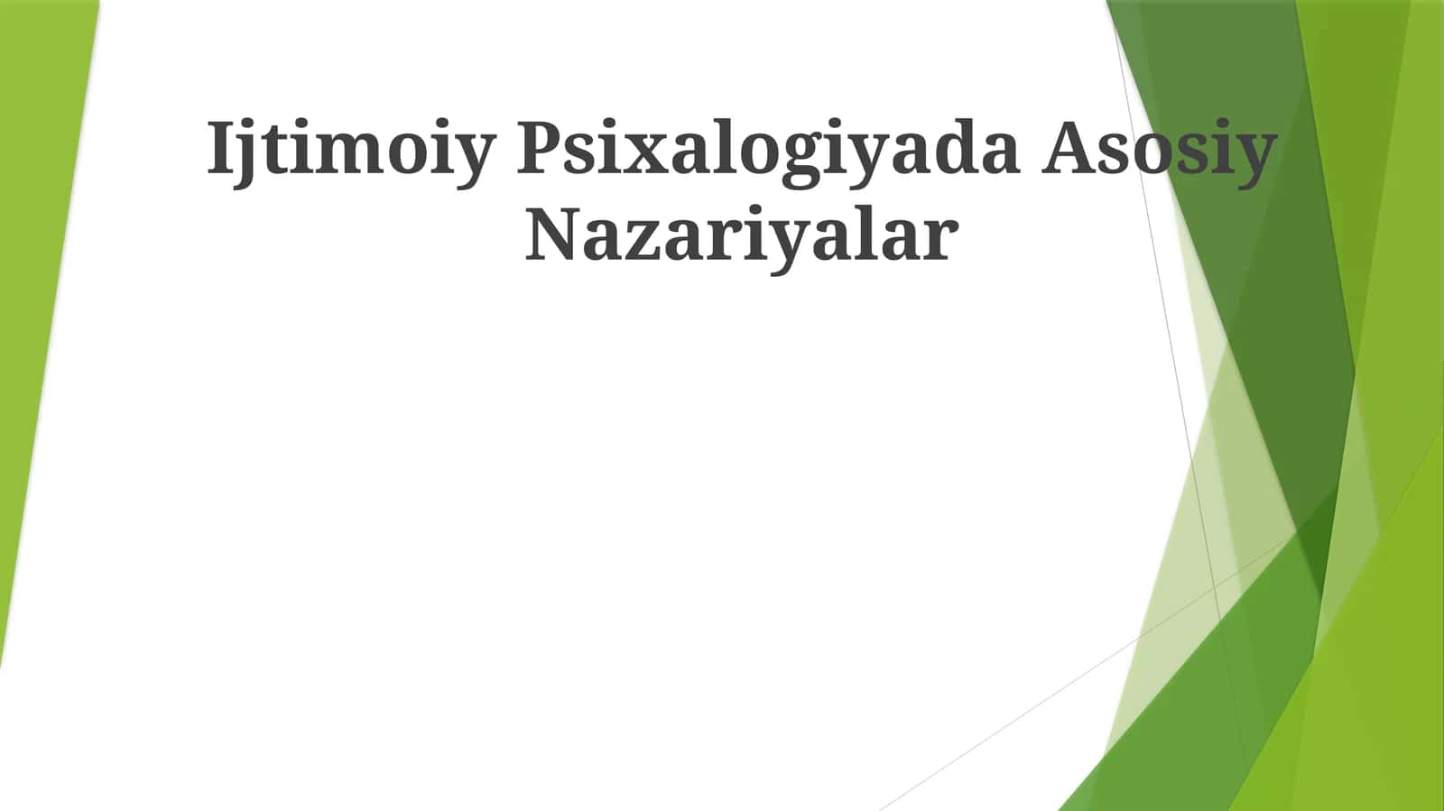 Ijtimoiy Psixalogiyada Asosiy Nazariyalar