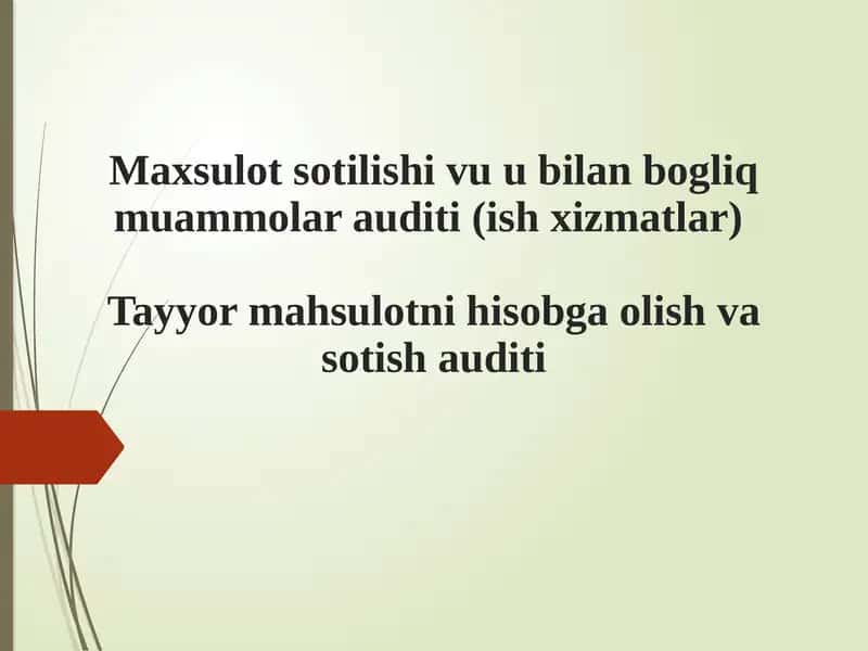 Tayyor mahsulot auditining maqsadi