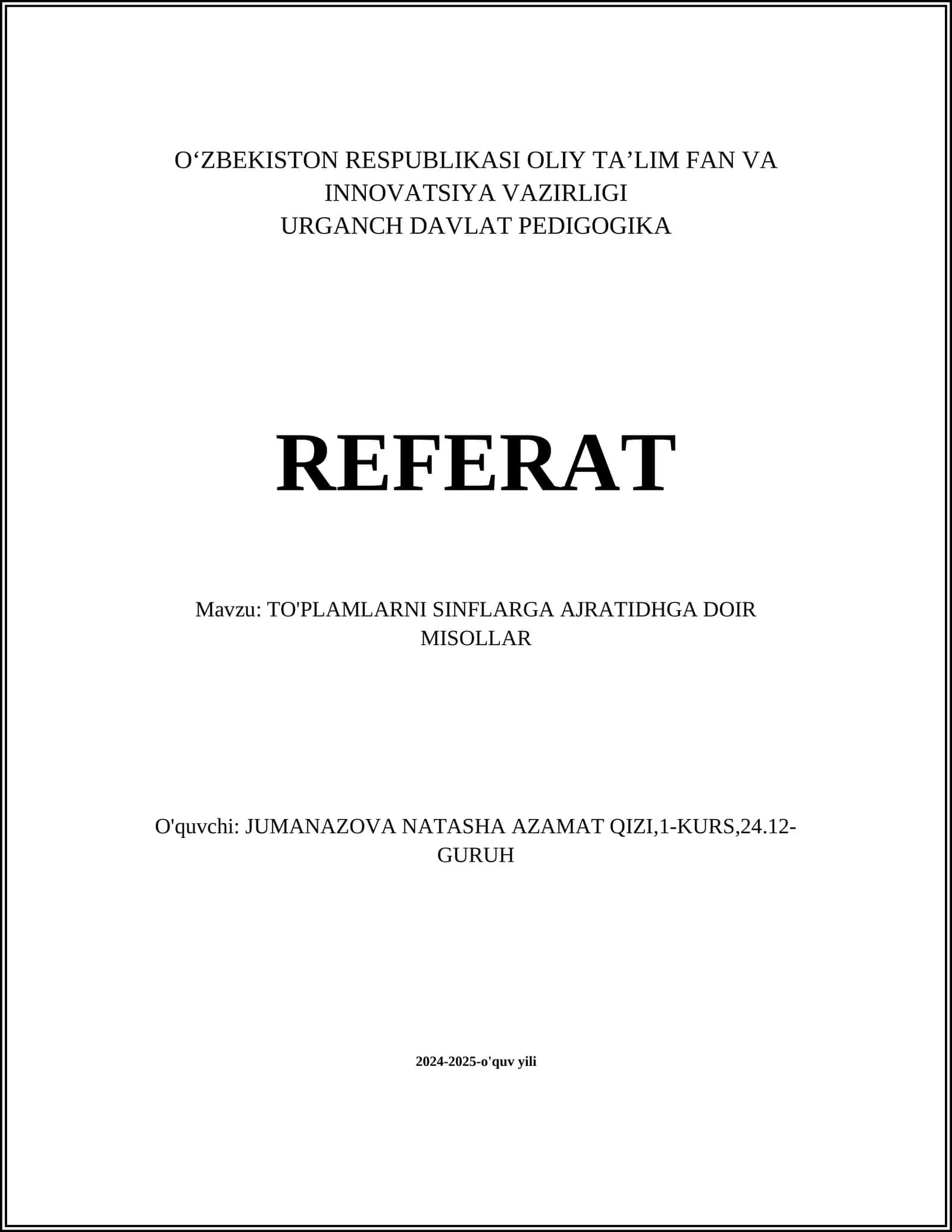 TO'PLAMLARNI SINFLARGA AJRATIDHGA DOIR MISOLLAR