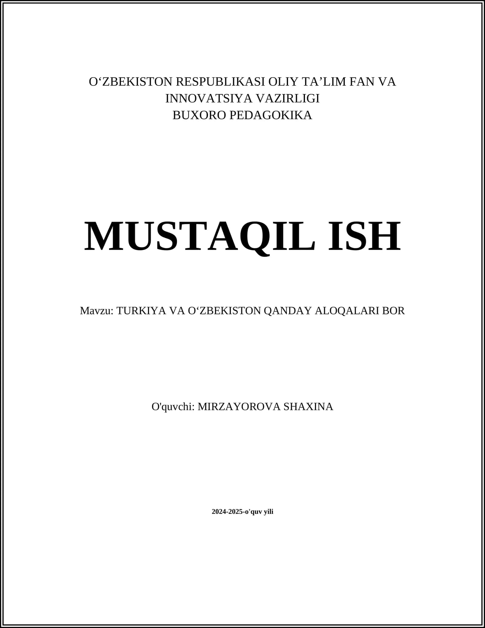 TURKIYA VA OʻZBEKISTON QANDAY ALOQALARI BOR