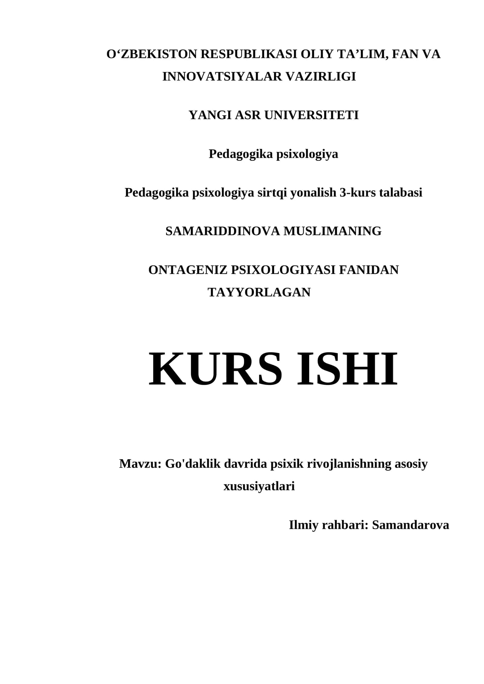 ONTAGENIZ PSIXOLOGIYASI FANIDAN TAYYORLAGAN KURS ISHI