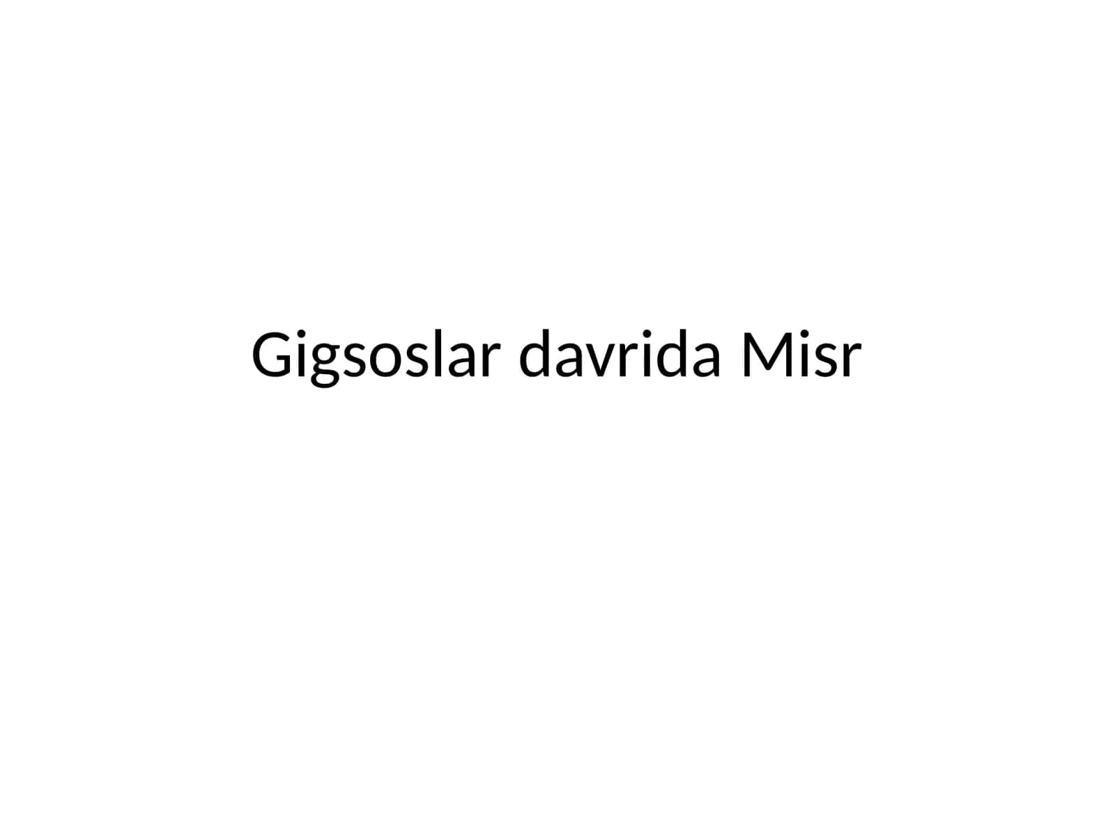 Gigsoslar davrida Misr