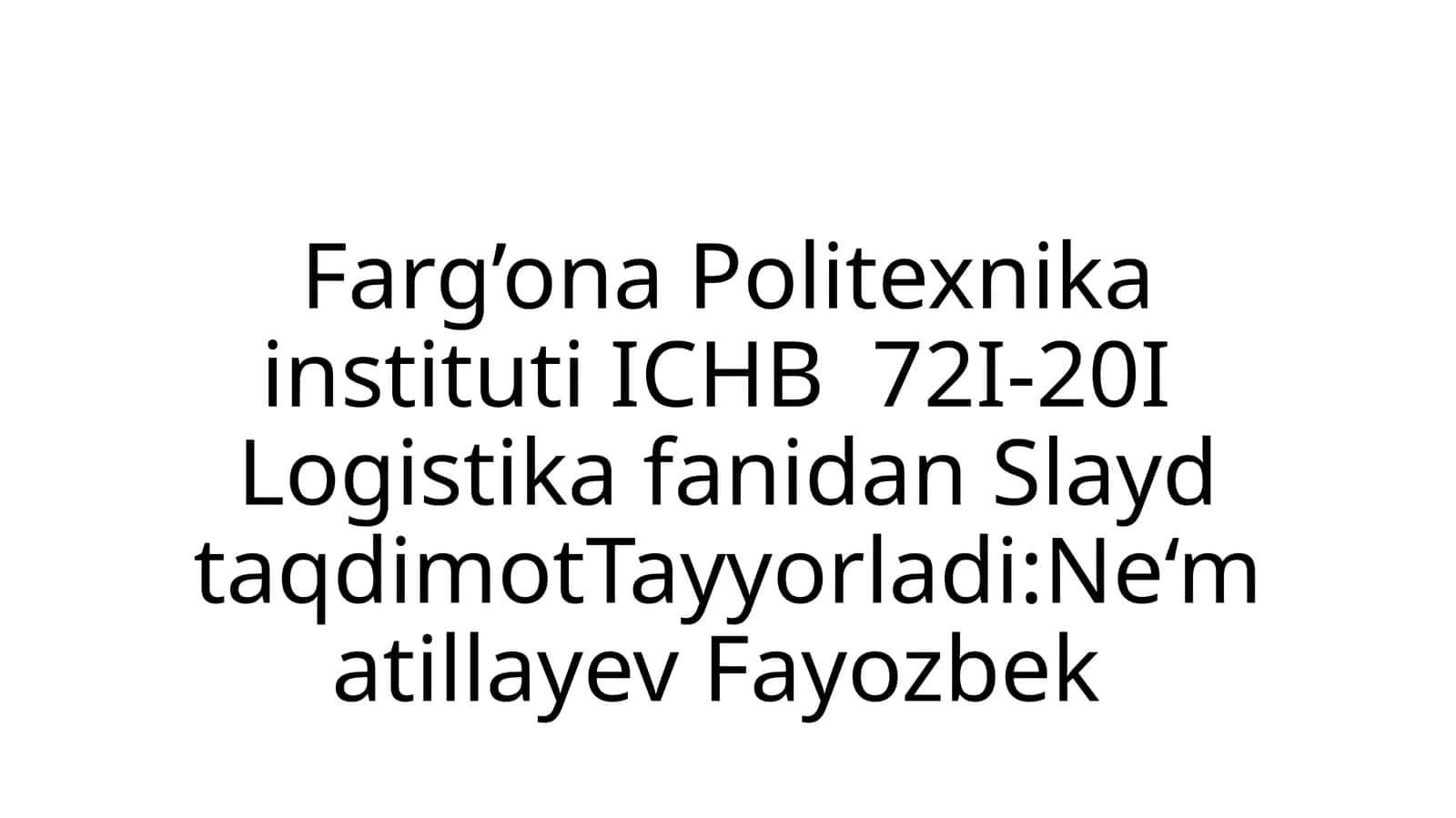 Logistiktexnologiyalaridan shahar transportida foydalanish