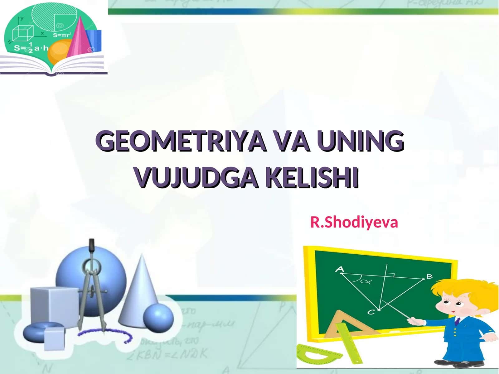 GEOMETRIYA VA UNING VUJUDGA KELISHI