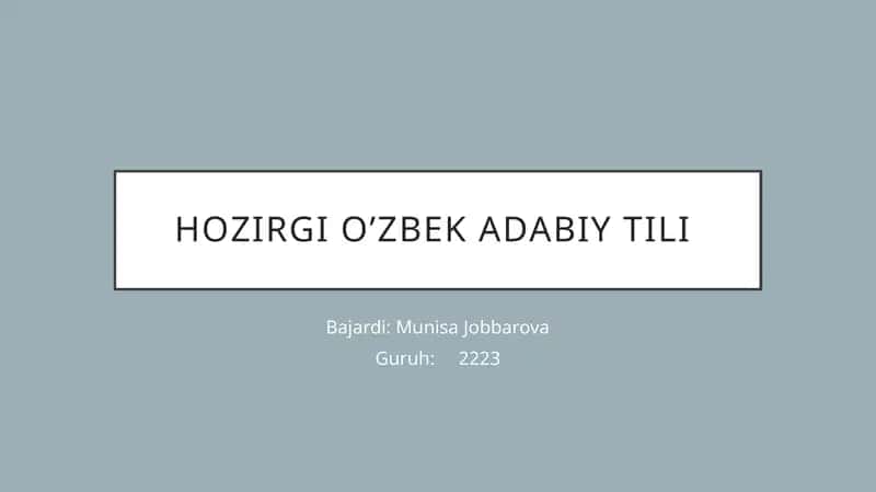 Hozirgi o’zbek adabiy tili