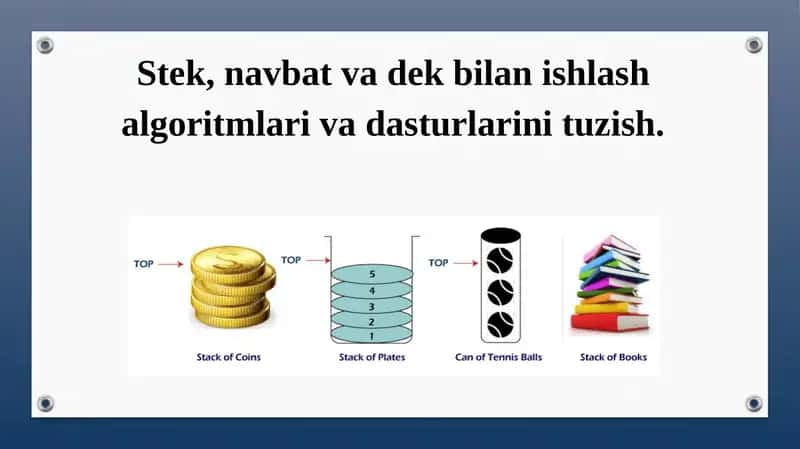 Stek, navbat va dek bilan ishlash algoritmlari va dasturlarini tuzish.