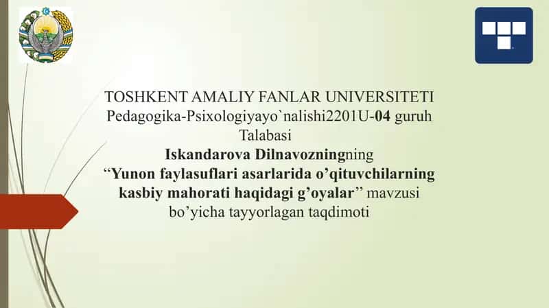 Yunon faylasuflari asarlarida o’qituvchilarning kasbiy mahorati haqidagi g’oyalar.