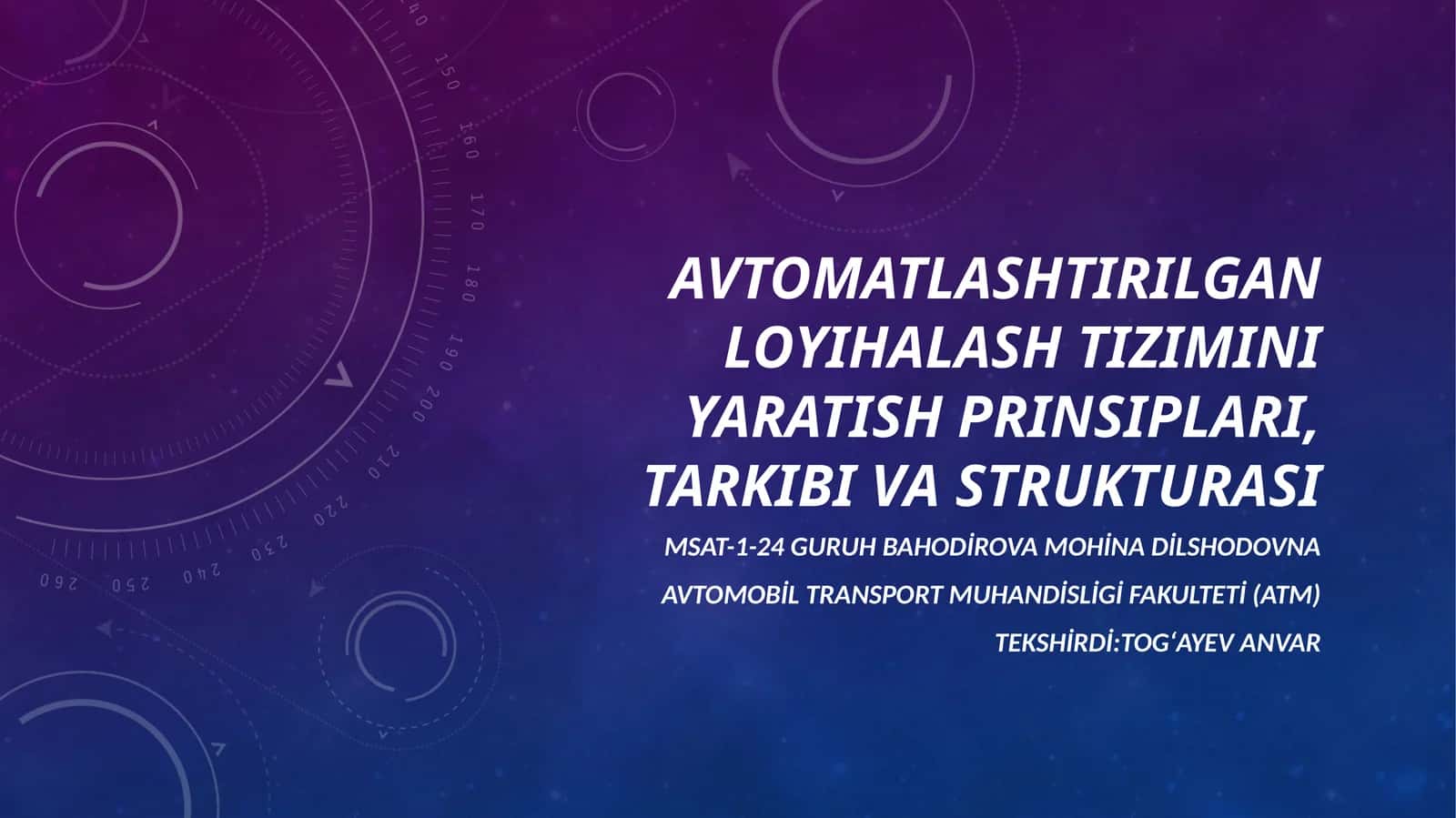 AVTOMATLASHTIRILGAN LOYIHALASH TIZIMINI YARATISH PRINSIPLARI, TARKIBI VA STRUKTURASI