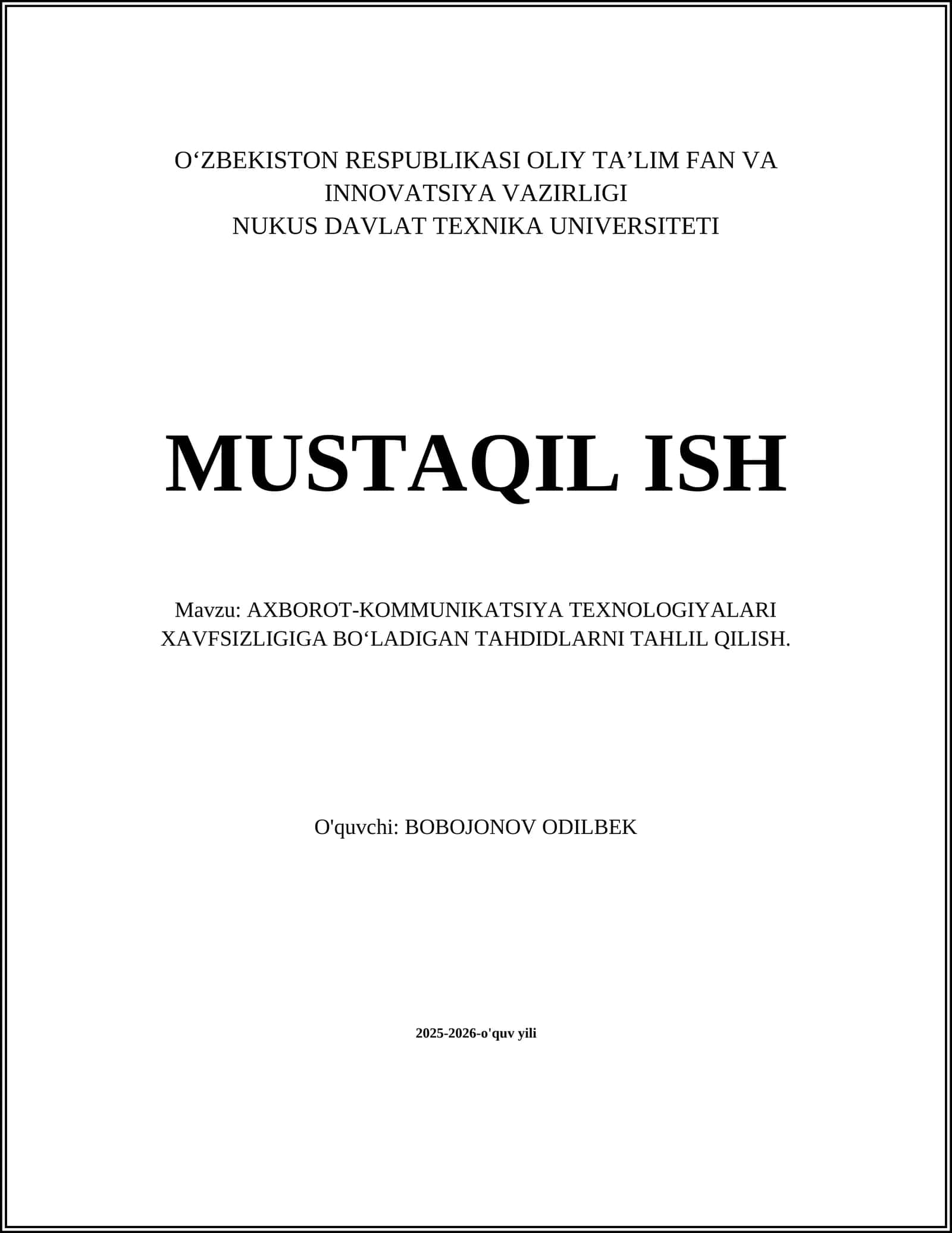 AXBOROT-KOMMUNIKATSIYA TEXNOLOGIYALARI XAVFSIZLIGIGA BO‘LADIGAN TAHDIDLARNI TAHLIL QILISH