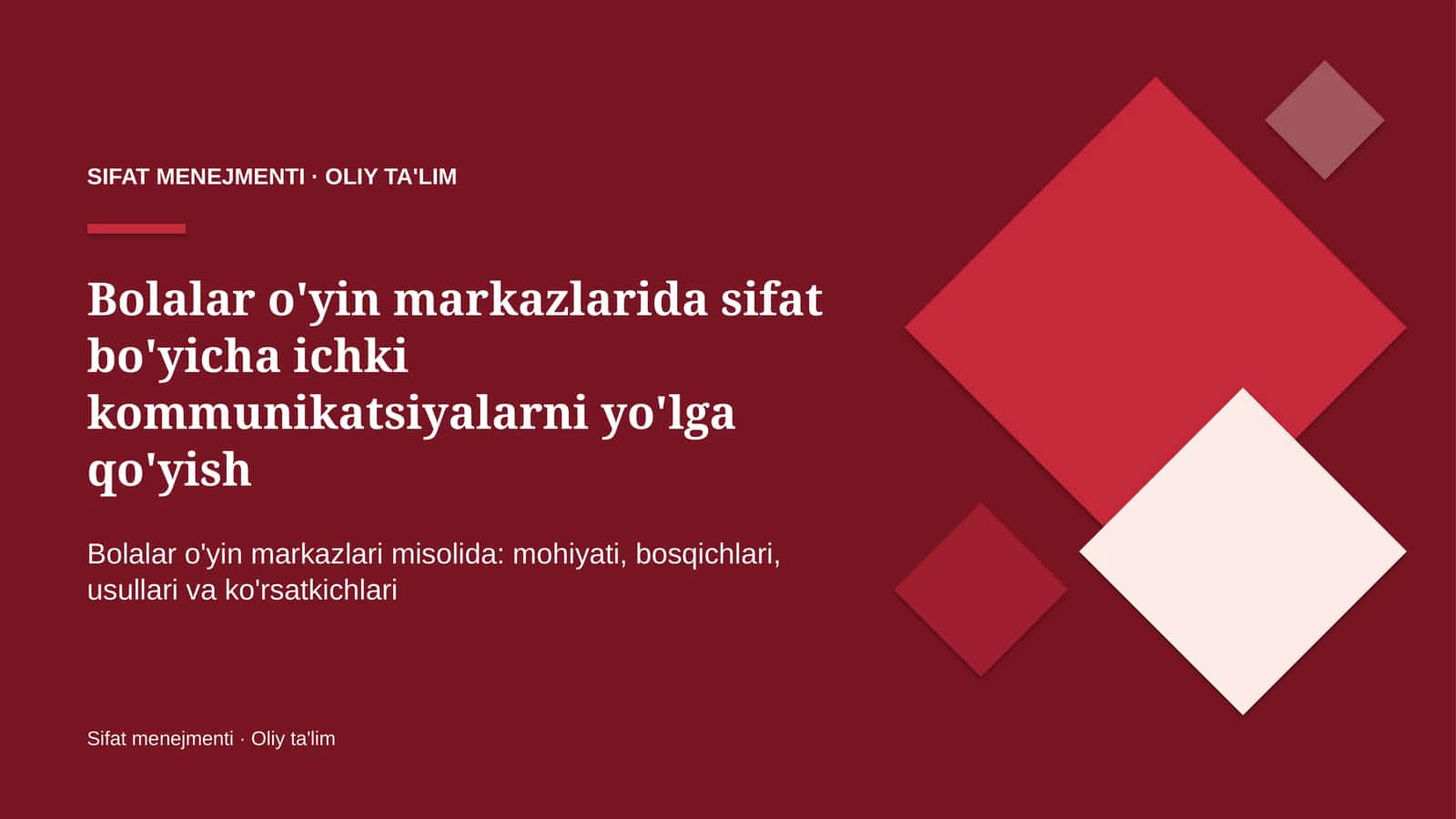 bolalar o'yin markazlarida sifat bo'yicha ichki kommunikatsiyalarni yo'lga qo'yish 5235
